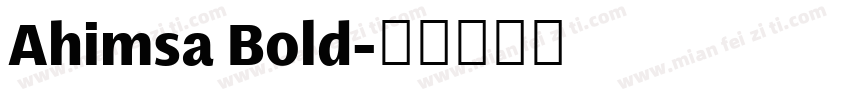 Ahimsa Bold字体转换